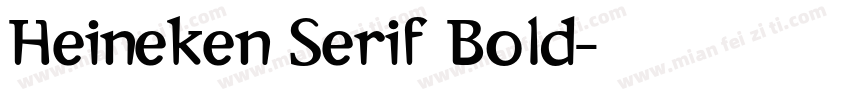 Heineken Serif Bold字体转换
